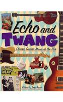 Echo and Twang: Classic Guitar Music of the 50's