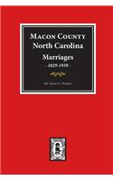 Macon County, North Carolina Marriages, 1829-1939.
