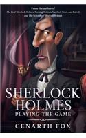 Sherlock Holmes - Playing the Game