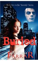 Buried (Book Two in the Serenity Series)