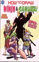 How to Draw Ninjas and Samurai Supersize