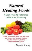 Natural Healing Foods