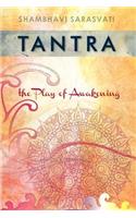 Tantra: The Play of Awakening