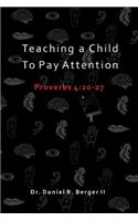 Teaching A Child to Pay Attention