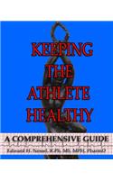 Keeping The Athlete Healthy