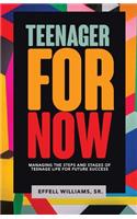 Teenager For Now