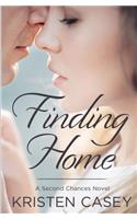 Finding Home: (second Chances, Book 1)