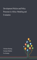Development Policies and Policy Processes in Africa: Modeling and Evaluation