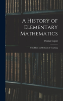 History of Elementary Mathematics