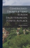 Generalbass-Übungen nebst kurzen Erläuterungen, Fünfte Auflage