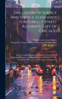 Discussion Of Service And Service Standards For Surface Street Railways, City Of Chicago