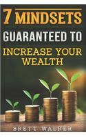 7 Mindsets Guaranteed to Increase Your Wealth