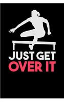 Just Get Over It: 120 Pages I 6x9 I Karo I Funny Vintage Bowl, Sport & Competition Gifts