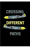 Crossing Different Paths