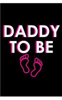 Daddy to Be: Notebook Journal Diary 110 Lined pages