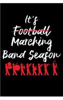 It's Marching Band Season