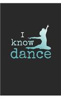 I Know Dance: 2019-2020 Academic Year Planner, Datebook, And Homework Scheduler For Middle And High School Dance Students, Dance Teachers, And Dance Moms