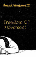 Freedom of Movement