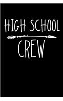 High School Crew