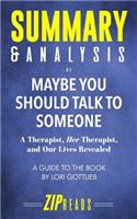 Summary & Analysis of Maybe You Should Talk to Someone