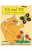 Kit and Flit - A Level One Phonics Reader