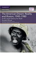 A/As Level History for Aqa the American Dream: Reality and Illusion, 1945-1980 Student Book