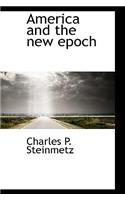 America and the New Epoch