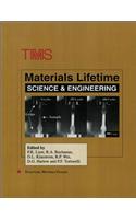 Materials Lifetime Science and Engineering