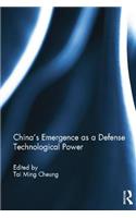 China's Emergence as a Defense Technological Power