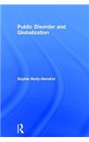 Public Disorder and Globalization