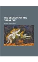 The Secrets of the Great City