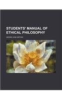 Students' Manual of Ethical Philosophy