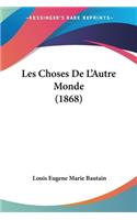 Les Choses De L'Autre Monde (1868)