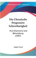 Die Chronische Progressive Schwerhorigkeit