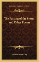 The Passing of the Storm and Other Poems