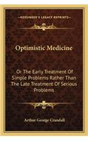 Optimistic Medicine
