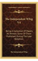 Independent Whig V4