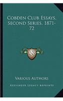 Cobden Club Essays, Second Series, 1871-72: (English)