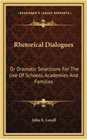 Rhetorical Dialogues
