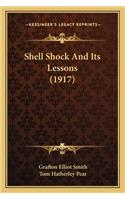 Shell Shock And Its Lessons (1917)