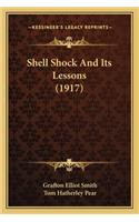 Shell Shock and Its Lessons (1917)