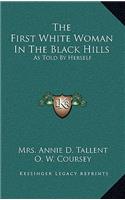 First White Woman In The Black Hills