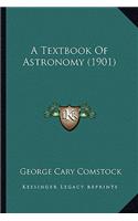 Textbook of Astronomy (1901)