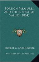 Foreign Measures and Their English Values (1864)