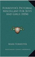 Forrester's Pictorial Miscellany for Boys and Girls (1854)