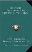 Politisch-Philosophische Gesprache, Part 1 (1792)