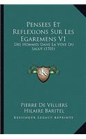 Pensees Et Reflexions Sur Les Egaremens V1