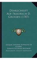 Denkschrift Auf Friedrich D. Grossen (1787)