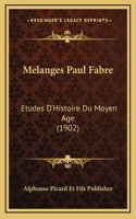 Melanges Paul Fabre: Etudes D'Histoire Du Moyen Age (1902)