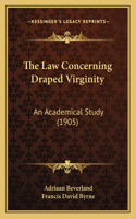 Law Concerning Draped Virginity